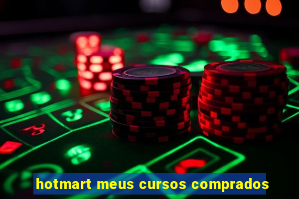 hotmart meus cursos comprados